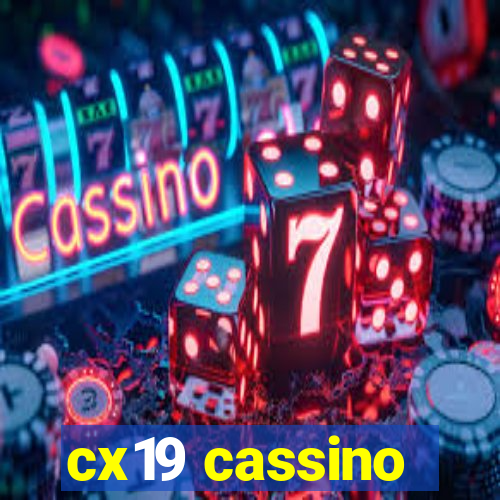 cx19 cassino