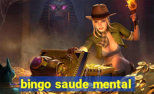 bingo saude mental