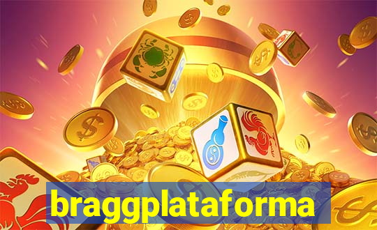 braggplataforma