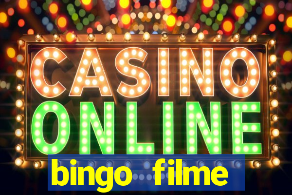 bingo filme assistir online