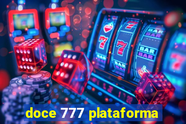 doce 777 plataforma