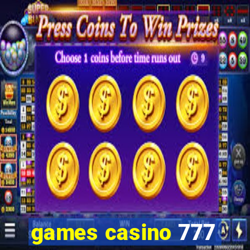 games casino 777