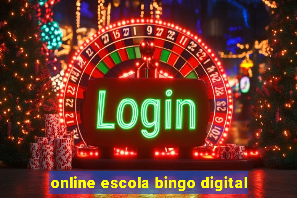 online escola bingo digital