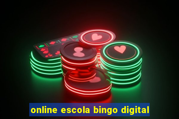 online escola bingo digital