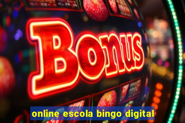 online escola bingo digital