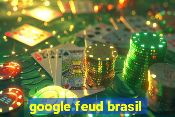 google feud brasil