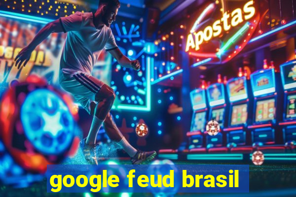 google feud brasil