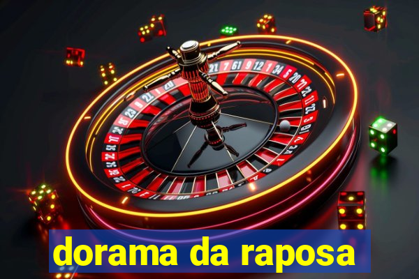 dorama da raposa