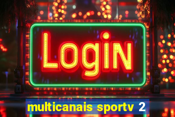 multicanais sportv 2