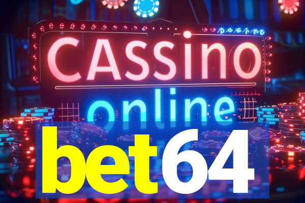 bet64