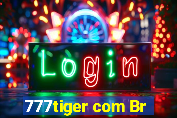 777tiger com Br