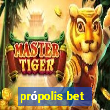 própolis bet