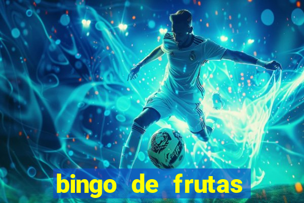 bingo de frutas para imprimir pdf