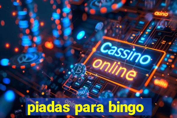 piadas para bingo