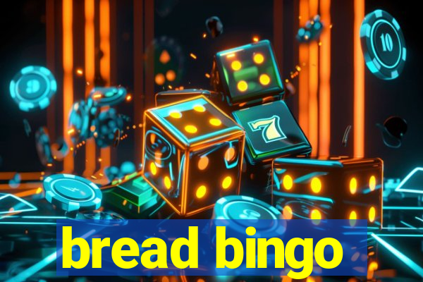 bread bingo