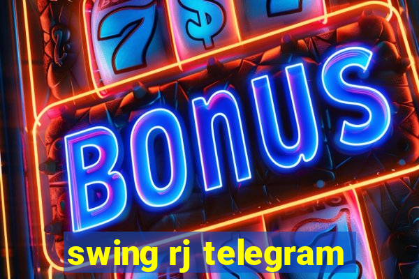 swing rj telegram