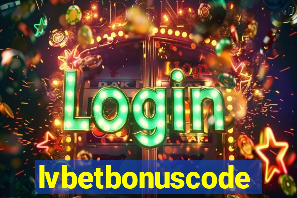 lvbetbonuscode