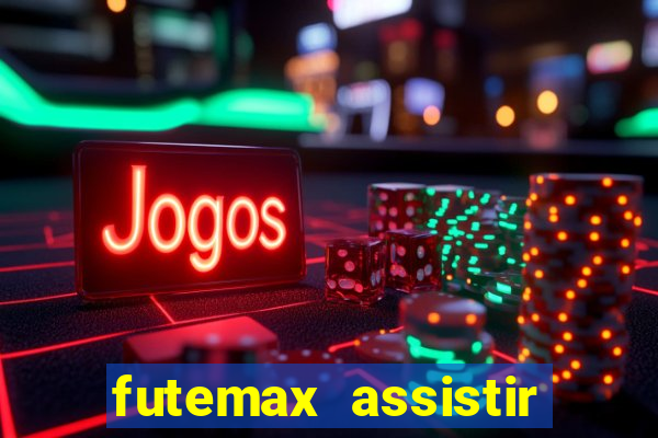 futemax assistir real madrid