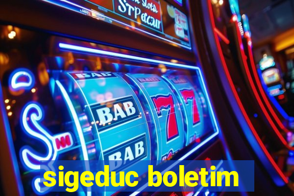 sigeduc boletim