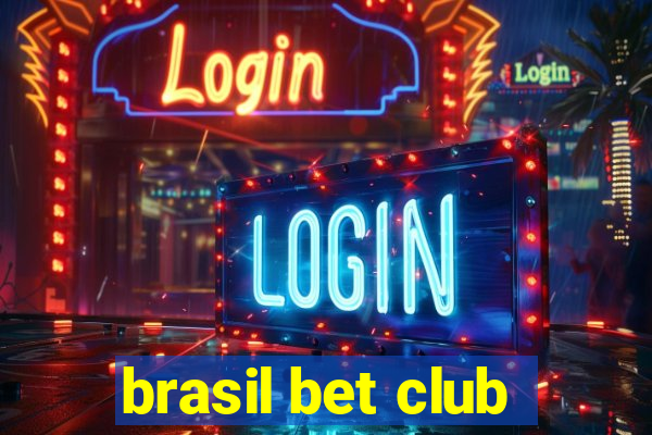 brasil bet club