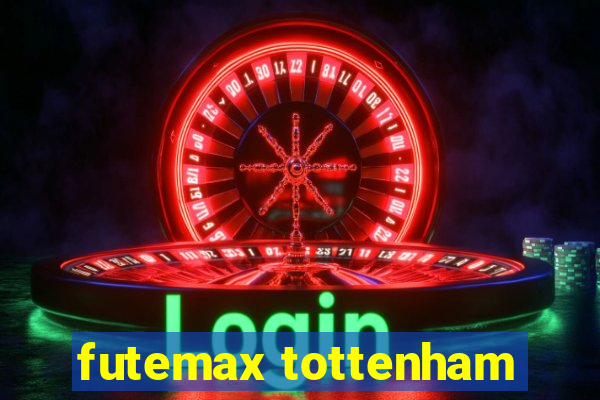 futemax tottenham