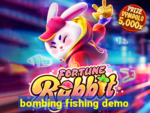 bombing fishing demo