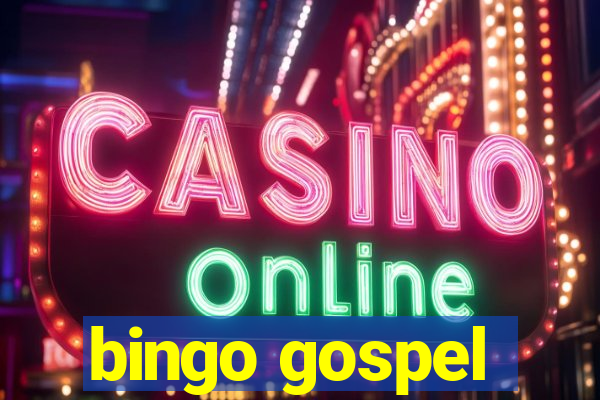 bingo gospel