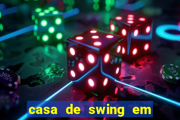 casa de swing em porto seguro