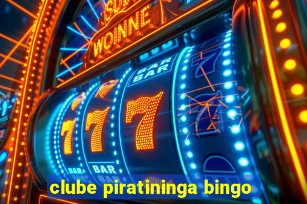 clube piratininga bingo