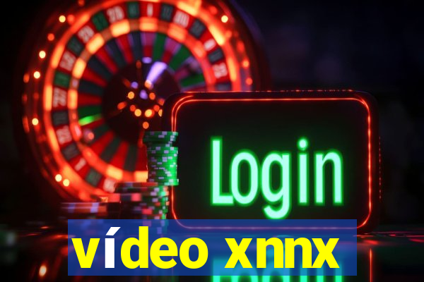 vídeo xnnx