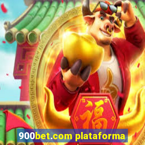 900bet.com plataforma