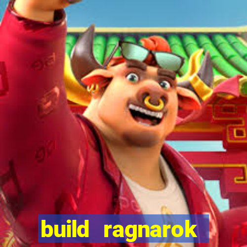 build ragnarok history reborn 1x