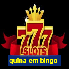 quina em bingo