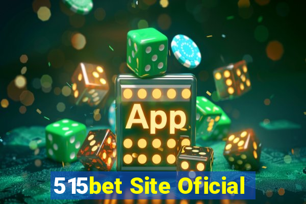 515bet Site Oficial