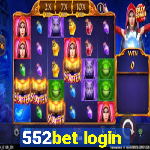 552bet login