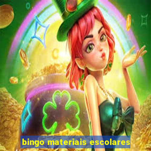 bingo materiais escolares