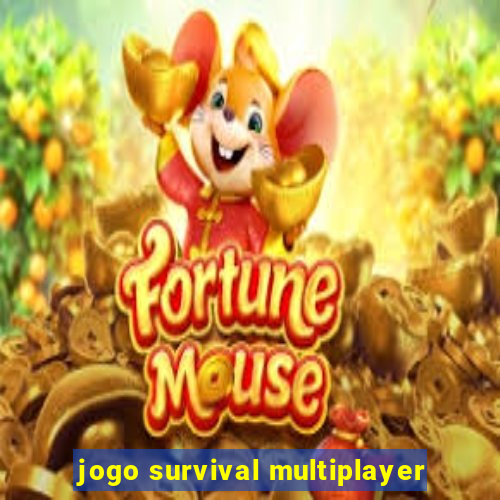 jogo survival multiplayer