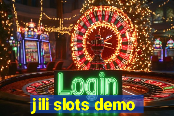 jili slots demo