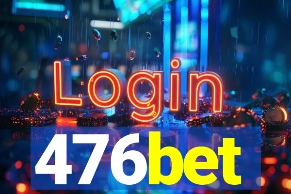 476bet