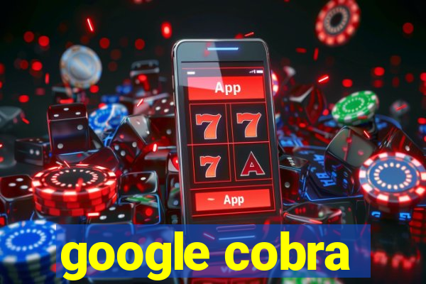 google cobra