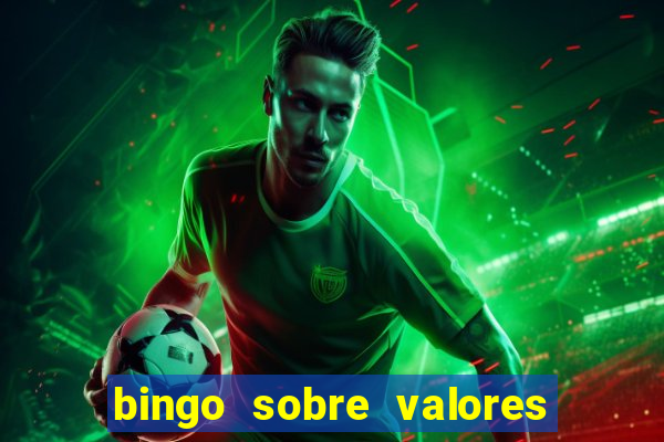 bingo sobre valores para imprimir