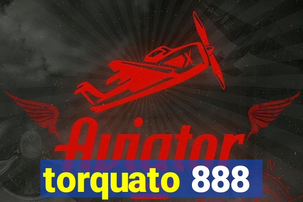 torquato 888