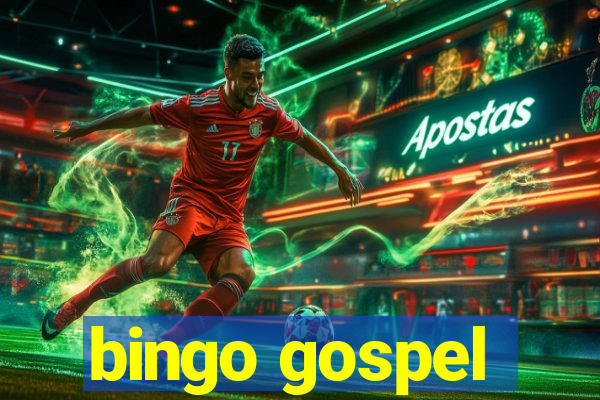 bingo gospel