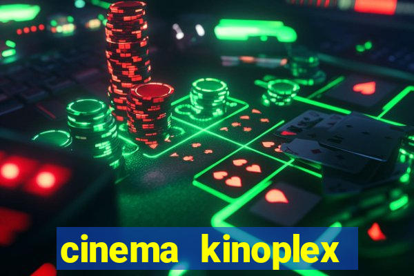 cinema kinoplex norte shopping