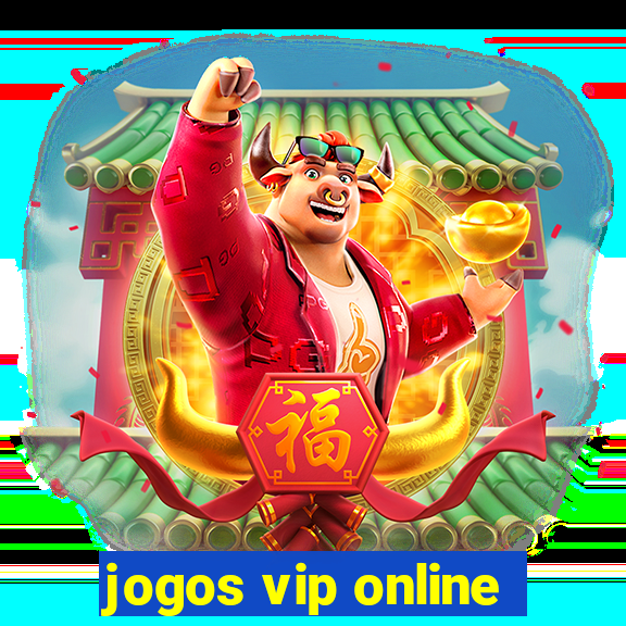 jogos vip online