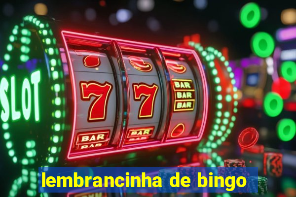 lembrancinha de bingo