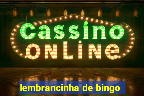 lembrancinha de bingo