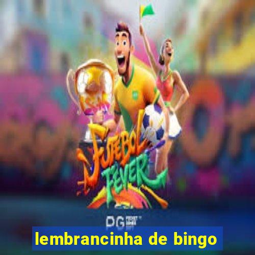 lembrancinha de bingo