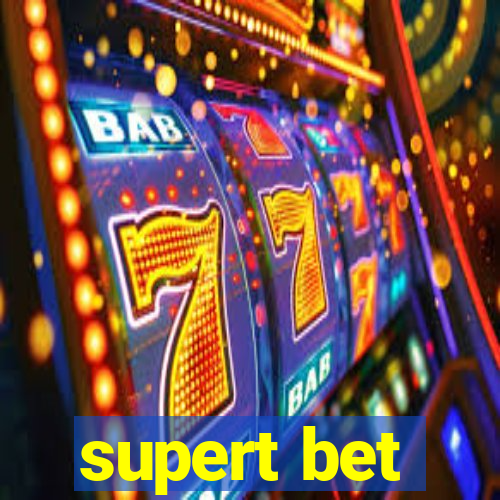 supert bet