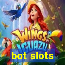 bot slots